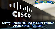 Cisco Survey Reveal that Indians Feel Positive about Virtual Assistant