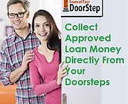 Loans At Your Doorstep – Quick Cash Support For... - Loans At Your Doorstep