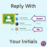 Google Classroom: Reply With Your Initials - Teacher Tech