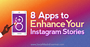 8 aplikacji, które pomogą Ci z Instagram Stories.