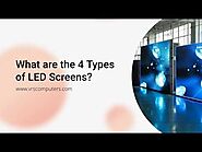 What are the 4 Types of LED Screens?