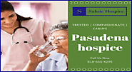 Get the services of Pasadena Hospice Care - Salute Hospice
