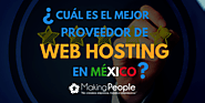 Opinión | ¿Cuál es el Mejor Web Hosting en México 2017?