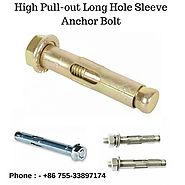 High Pull-out Long Hole Sleeve Anchor Bolt