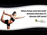 Which Herbal Joint Pain Relief Remedies Work Best to Alleviate Stiff Joints?