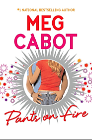 Pants on Fire by Meg Cabot