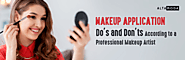 Makeup Do’s and Don’ts According to Professional Makeup Artist