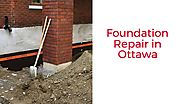 Foundation Repair Services Ottawa