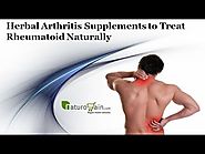 Herbal Arthritis Supplements to Treat Rheumatoid Naturally
