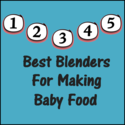 Best Blender for Making Baby Food- Top 5