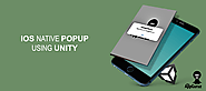 Easy Steps To Create #iOS Native Popup Using #Unity