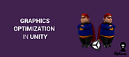 A Simple How To Guide For #Graphics #Optimization In #Unity
