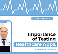 Importance of Testing Healthcare Mobile Apps