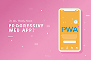 Should Every E-commerce Business Build A Progressive Web App (PWA)?