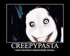 Creepy + Pasta