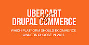 Ubercart Vs Drupal Commerce – Which Platform Should eCommerce Owners Choose In 2015