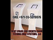 Rent iPads for Events in Dubai - Techno Edge Systems, LLC