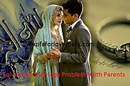 Solve Love Marriage Problems with Parents - Love Marriage Solution