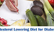 Website at https://apollosugar.com/food-fitness/diet-tips/cholesterol-lowering-diet-for-diabetics/