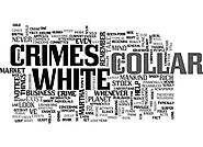 How To Examine White Collar Crime?