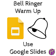 Collaborative Google Slides Bell Ringer - Teacher Tech