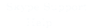 Skype Problem | Skype Support 1-800-296-0288 | Skype Hacked