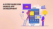 A 9 Step Guide for Mobile App Development
