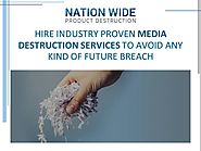 Proven Media Destruction Services to Avoid Any Kind of Future Brea.. |authorSTREAM