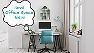 7 Home Small Office Ideas to Creatively Save Space