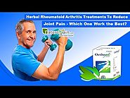Herbal Rheumatoid Arthritis Treatments to Reduce Joint Pain - Which One Work the Best?