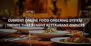 Current Restaurant Online Ordering System Trends That Benefit Restaurant owners | Kopatech