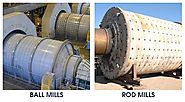 Ball Mills vs Rod Mills - When Selecting Used Grinding Equipment