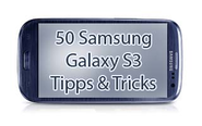 Die top 50 Samsung Galaxy S3 Tipps & Tricks