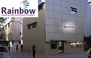 Rainbow Hospital for Women & Children, Hyderabad