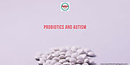 Probiotics and Autism - Autism Parenting Magazine