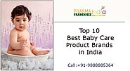 Top 10 Baby Care Product Brands in India by Pharma Franchisee India