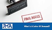 What Is A Letter Of Demand? | JMA Credit Control