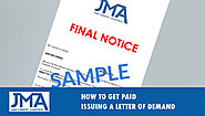 How To Get Paid: Issuing A Letter Of Demand | JMA Credit Control