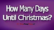How Many Days until Christmas 2017? » UNTİLDAYS