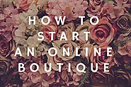 How to start an online boutique business from scratch? | Shopygen