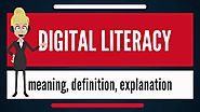 What is DIGITAL LITERACY? What does DIGITAL LITERACY mean? DIGITAL LITERACY meaning & explanation