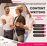 4 Handy Tips for Conversational Content Writing - Textuar