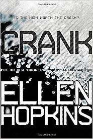 Crank Paperback – August 6, 2013