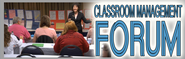 Classroom Management Forum