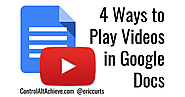 4 Ways to Play Videos in Google Docs