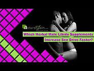 Which Herbal Male Libido Supplements Increase Sex Drive Faster?