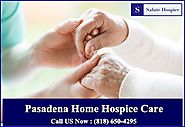 Get the services of Pasadena Hospice Care