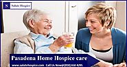 best Pasadena Hospice Care in CA - salute Hospice