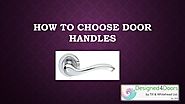 How To Choose Door Handles by Designed4Doors - issuu
