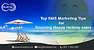 Broadnet - Top SMS Marketing Tips for boosting Happy holiday sales